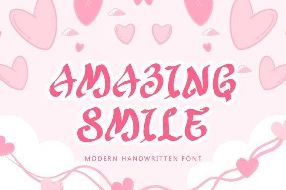 Amazing Smile: A Handwritten Font That Feels Human on Screen