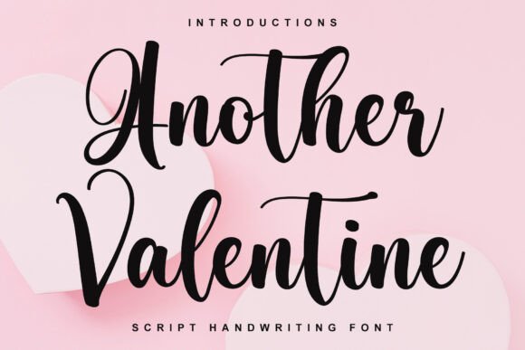 Another Valentine: A Handwritten Font That Sells