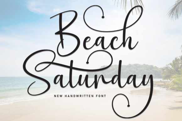 Beach Saturday: A Handwritten Font That Builds Trust