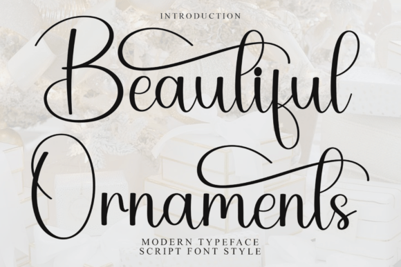 Beautiful Ornaments: A Thoughtful Script Font for Digital Branding