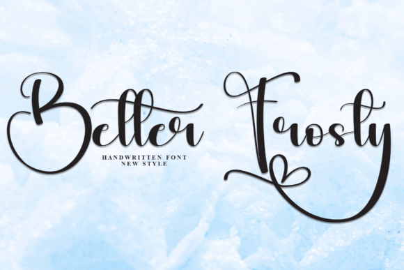 Better Frosty: A Warm, Whimsical Display Font for Digital Brands