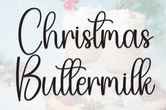 Christmas Buttermilk: A Festive Script Font for Editorial Warmth
