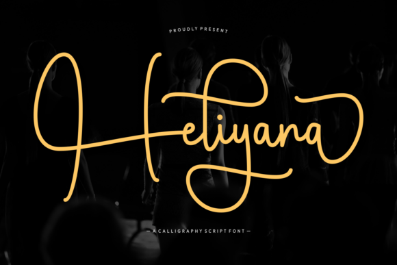Heliyana: A Script Font That Earns Its Space