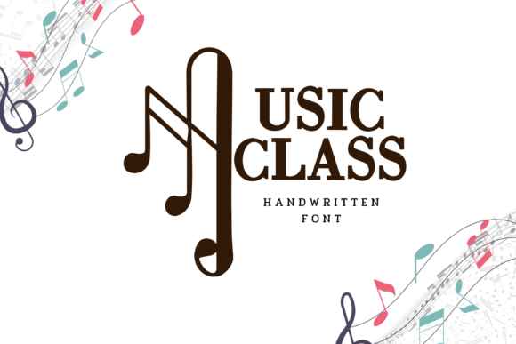Music Class: A Handwritten Font That Sings on the Page
