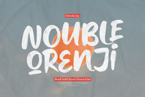 Nouble Orenji: A Hand-Drawn Font That Makes Your Brand Feel Human